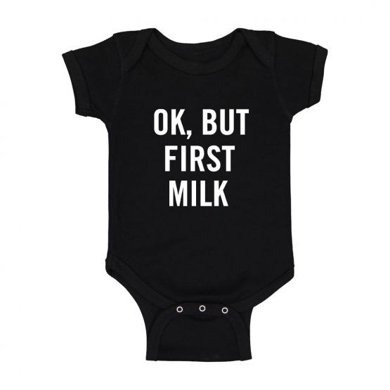 Our classic OK but first milk onesie