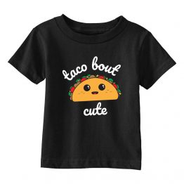 TACO BOUT CUTE Classic Toddler Tee